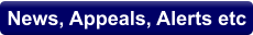 News, Appeals, Alerts etc