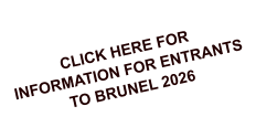 CLICK HERE FOR INFORMATION FOR ENTRANTS  TO BRUNEL 2026